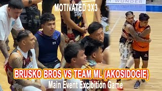 BRUSKO BROS VS TEAM MLAKOSIDOGIE  EXCIBITION GAME MOTIVATED 3x3 BASKETBALL [upl. by Enitnatsnoc430]