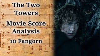 210 Fangorn  LotR Score Analysis [upl. by Kohler]