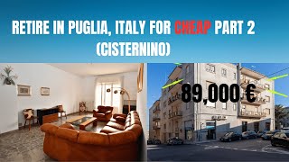 How to Retire in Puglia Italy for Cheap Part 2  Retire in Italy for 1200month  Cisternino [upl. by Nerw279]