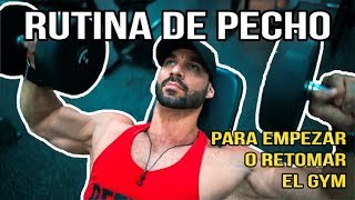 RUTINA DE PECHO PARA EMPEZAR O RETOMAR EL GYM  Gymtopz [upl. by Razal979]