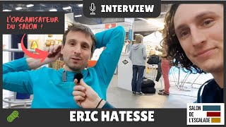 🎤 Salon de lEscalade 2019  Interview de lOrganisateur Eric Hatesse [upl. by Yelssew]