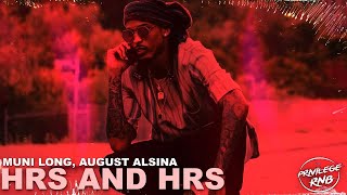 Muni Long August Alsina  Hrs And Hrs⏱Lyrics [upl. by Yelsnit720]