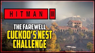 Hitman 3 Cuckoo’s Nest Challenge Snipers Nest Location [upl. by Enairb]