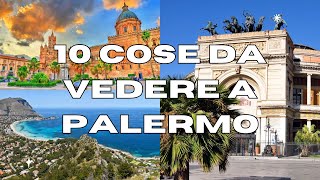 10 Cose da vedere a PALERMO  GUIDA TURISTICA [upl. by Selina362]