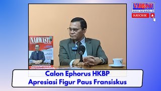 Calon Ephorus HKBP Apresiasi Figur Paus Fransiskus [upl. by Einnej]