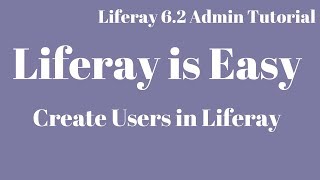 Liferay Tutorial 07  Create Users in Liferay [upl. by Nhepets]