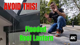 Avoid this Flooded roof lantern [upl. by Ettennat]