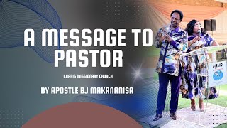 MESSAGE FOR PASTORS  APOSTLE BJ MAKANANISA [upl. by Baylor261]