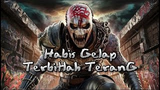 HABIS GELAP TERBITLAH TERANG  screamo  LIRIK [upl. by Atined90]