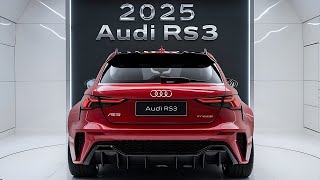 WAIT 2025 Audi RS3 Shocking Review  Must Watch Before Buying  FIRST LOOK  Price  Full Review [upl. by Roque]