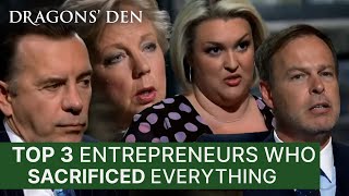 Top 3 Times Entrepreneurs Have Sacrificed Everything  Dragons Den [upl. by Yhotmit]