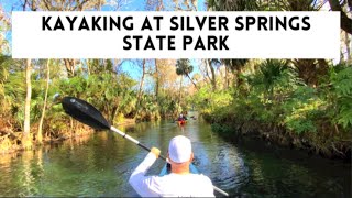 SILVER SPRINGS STATE PARK Kayaking  Silver Springs  Florida Kayaking [upl. by Llennhoj403]