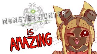 Monster Hunter World is AMAZING [upl. by Hoseia651]