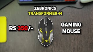 Zebronics TransformerM Review 2024  Best Gaming Mouse Under 500rs [upl. by Sigmund]