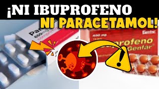 ALERTA ⚠️ NI PARACETAMOL NI IBUPROFENO ¿CUÁL ES EL TRATAMIENTO COVID19 [upl. by Siron]