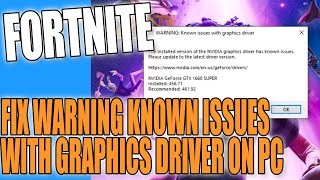 Fix Fortnite Warning Known Issues With Graphics Driver On PC [upl. by Julio]