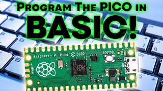 Program the Raspberry Pi Pico using BASIC  Introducing PiccoloBASIC [upl. by Manella]