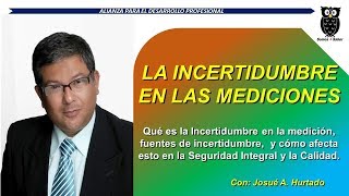 La INCERTIDUMBRE en las mediciones metrología y cómo afecta la calidad de productos y servicios [upl. by Atig]