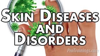 Skin Diseases and Disorders [upl. by Tharp]