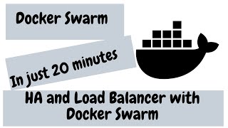 Become a Docker Swarm Expert in just 20 minutes [upl. by Dleifrag850]