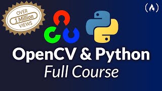 OpenCV Course  Full Tutorial with Python [upl. by Anyehs]