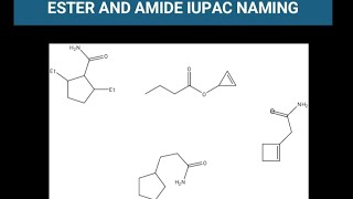 L14 ESTER and AMIDE IUPAC NAMING  ESTER NAMING  AMIDE NAMING  11 12 IIT NEET [upl. by Adnwahsar]