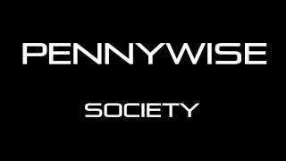 Pennywise  Society HQ [upl. by Oek]