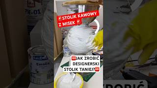 STOLIK kawowy z misek 🆘 diy ivoadventures art homedecor diycrafts diycraft diyideas diya [upl. by Nerred239]