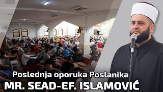 Poslednja oporuka Poslanika  mr Seadef Islamović hadzimehovadzamija [upl. by Nemrac]