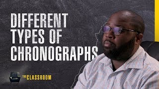 Different Types of Chronographs Explained  The Classroom EP11 S01 [upl. by As236]