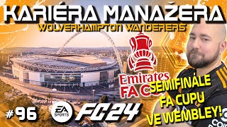 Semifinále FA Cupu ve Wembley 96  EA FC 24 CZ Lets Play Kariéra [upl. by Inaj]