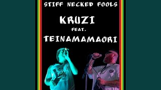 Stiff necked fools feat Teinamamaori [upl. by Aman]