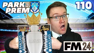 I ACCIDENTALLY WON THE LEAGUE  Park To Prem FM24  Episode 110  Football Manager [upl. by Zetniuq]