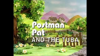 Postman Pat Postman Pat and the Tuba 2001 Remaster [upl. by Aneehsar]