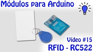 Módulos para Arduino  Vídeo 15  RFID RC522 [upl. by Taddeo]