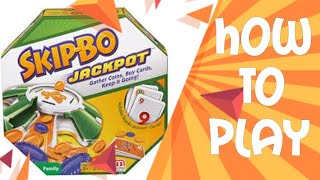 How To Play Skip Bo Jackpot Card Game [upl. by Linell773]