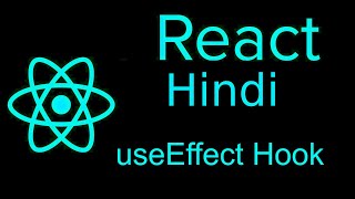 Reactjs hooks hindi tutorial  useeffect Hook [upl. by Marleah]