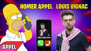 Homer Appel Greg Guillotin au téléphone Louis Vignac [upl. by Nomzaj]