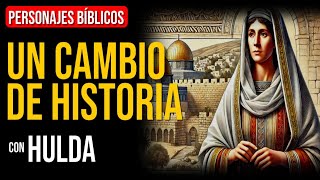 Hulda La mujer que cambió la historia de Israel  Personajes Biblicos [upl. by Krys41]