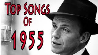 Top Songs of 1955 [upl. by Heindrick763]