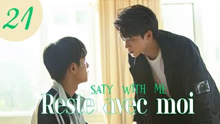 vostfr Série chinoise quotReste avec moiquot EP 21soustitres français  BL Stay With Me 2023 [upl. by Alvar]