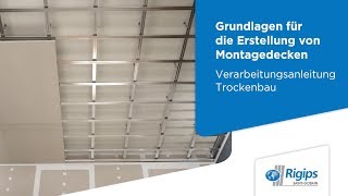 Erstellung von Montagedecken  Rigips Verarbeitungsanleitung Trockenbau [upl. by Aitekram605]