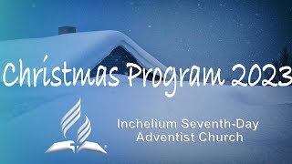 Inchelium SDA Christmas Program 2023 [upl. by Ehman650]