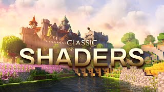 Classic Shaders Official Trailer [upl. by Enaenaj]