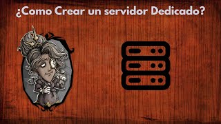 Como crear servidores Dedicados En Dont starve Together [upl. by Nahgeam]