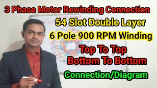 6 Pole 900 RPM 54 Slot3 Phase Motor RewindingConnection And Diagramkrfelectricformula8265 [upl. by Cedar]