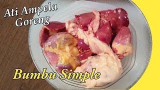 Resep Ati Ampela Goreng Sederhana yang Enak [upl. by Newo]