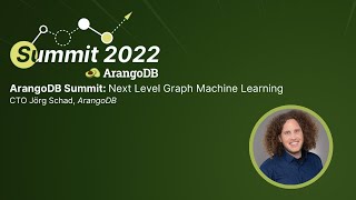 ArangoDB Summit Next Level Graph Machine Learning [upl. by Asssilem325]