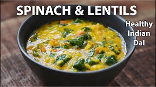 Spinach and Lentil Recipe  Easy Vegetarian amp Vegan Meals  Lentil Curry [upl. by Ulises647]