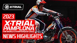 News Highlights  2023 XTrial PAMPLONA 🇪🇸 [upl. by Etra]